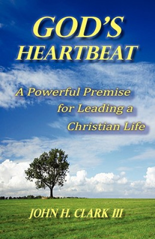 Książka God's Heartbeat John H. Clark