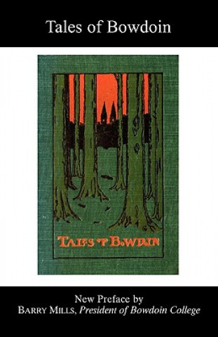 Книга Tales of Bowdoin Barry Mills