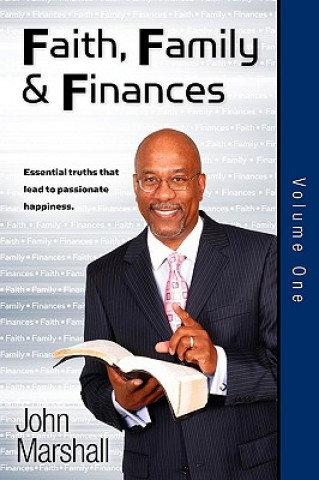 Carte Faith Family & Finances - Volume One John Marshall