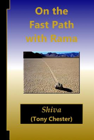 Carte On the Fast Path with Rama Tony Shiva Chester