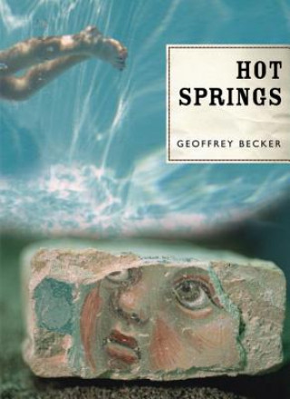 Kniha Hot Springs Geoffrey Becker