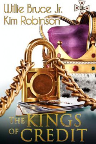 Kniha The Kings of Credit Willie Bruce Jr