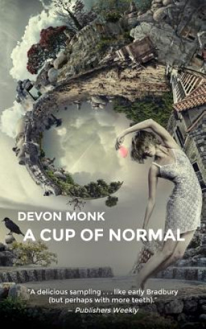 Kniha A Cup of Normal Devon Monk