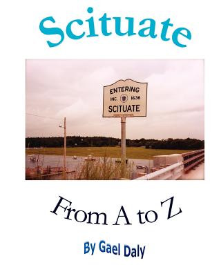 Book Scituate from A to Z Gael Daly
