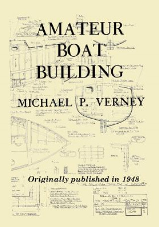 Könyv Amateur Boat Building Michael P Verney