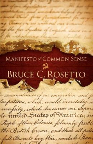 Libro Manifesto of Common Sense Bruce C. Rosetto