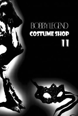 Kniha Costume Shop II Bobby Legend