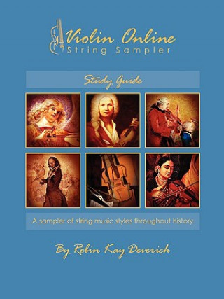 Carte Violin Online String Sampler: Study Guide Robin Kay Deverich