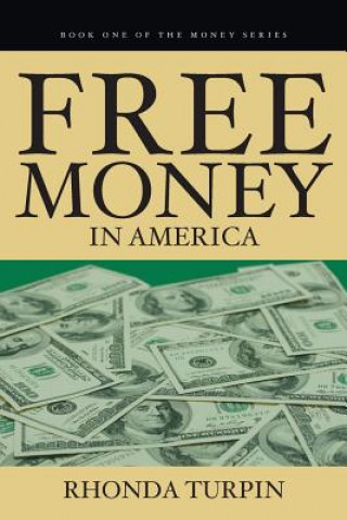 Βιβλίο Free Money in America Rhonda Turpin