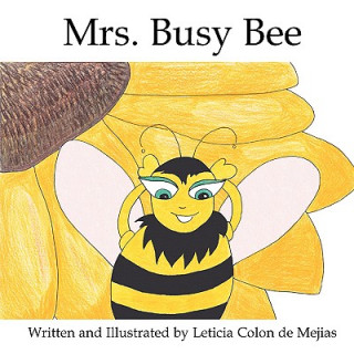 Buch Mrs. Busy Bee Leticia Colon De Mejias