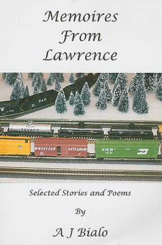 Knjiga Memories from Lawrence A. J. Bialo