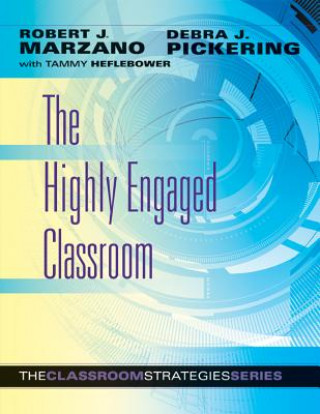 Książka The Highly Engaged Classroom Robert J. Marzano