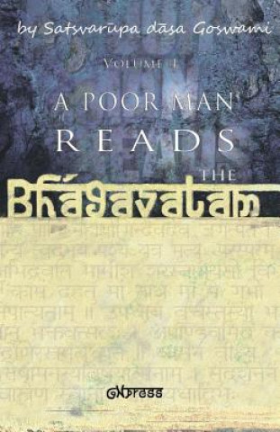 Knjiga A Poor Man Reads the Bhagavatam Satsvarupa Dasa Goswami