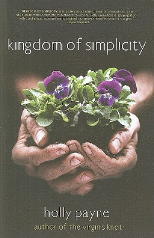 Książka Kingdom of Simplicity Holly Payne