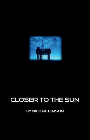 Kniha Closer to the Sun Nick Peterson