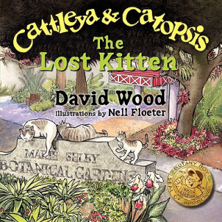 Book Cattleya and Catopsis, The Lost Kitten David Wood