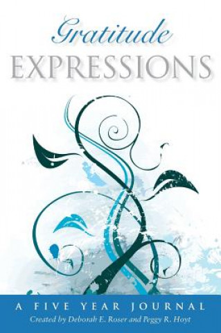 Książka Gratitude Expressions Deborah C. Roser