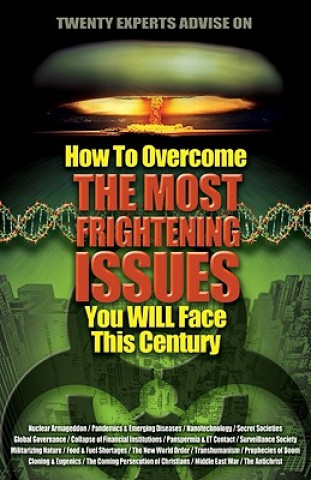 Könyv How to Overcome the Most Frightening Issues You Will Face This Century Angie Peters
