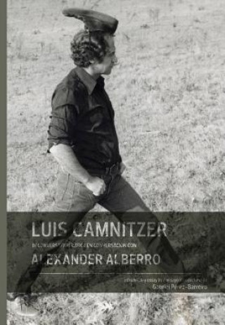 Kniha Luis Camnitzer in Conversation with Alexander Alberro Luis Camnitzer