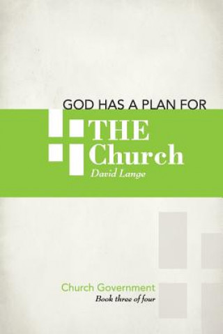 Book God Has a Plan for the Church David Edward Lange