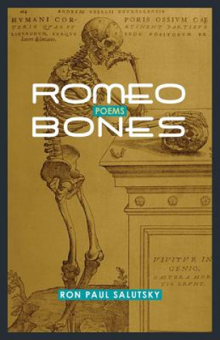 Libro Romeo Bones Ron Paul Salutsky