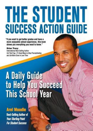 Kniha The Student Success Action Guide Arel Moodie