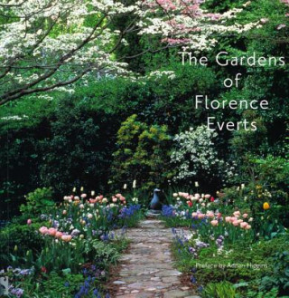 Knjiga The Gardens of Florence Everts Adrian Higgins