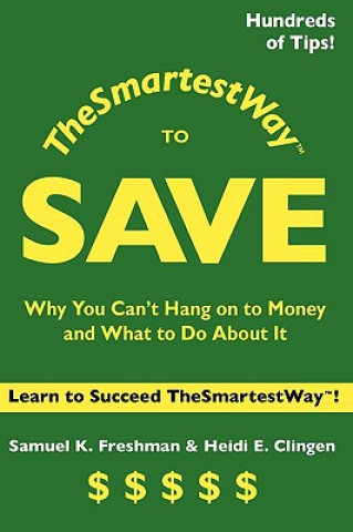 Könyv Thesmartestway to Save Samuel K. Freshman