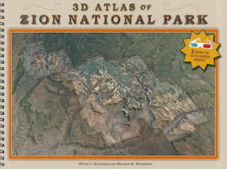 Könyv 3D Atlas of Zion National Park [With 2 3-D Glasses] Steven L. Richardson