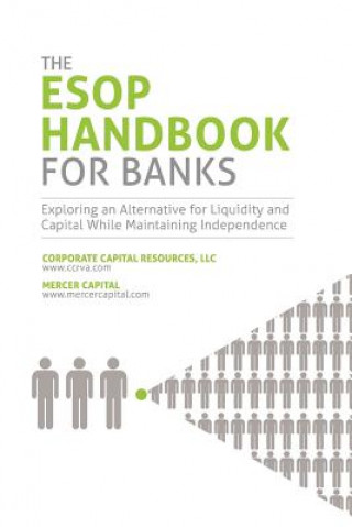 Книга The ESOP Handbook for Banks W. William Gust