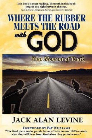 Carte Where the Rubber Meets the Road with God Jack Alan Levine