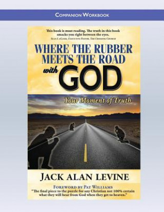 Buch Where the Rubber Meets the Road with God: Companion Workbook Jack Alan Levine