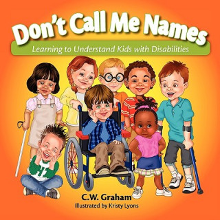 Buch Don't Call Me Names C W Graham