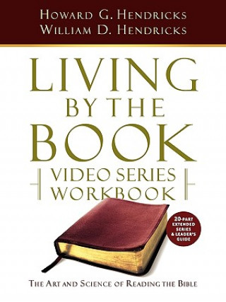 Carte Living by the Book Video Series Workbook (20-Part Extended Version) Howard G. Hendricks