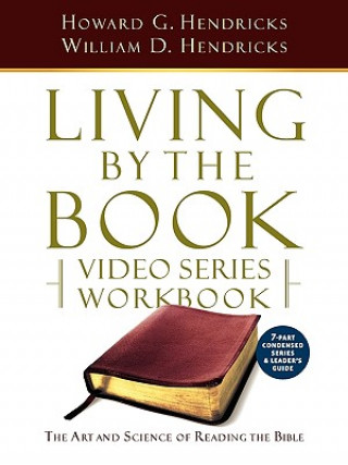 Carte Living by the Book Video Series Workbook (7-Part Condensed Version) Howard G. Hendricks