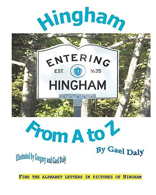 Książka Hingham from A to Z Gael Daly