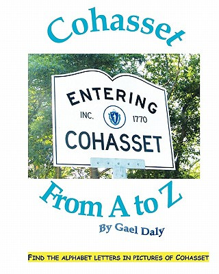 Kniha Cohasset from A to Z Gael Daly