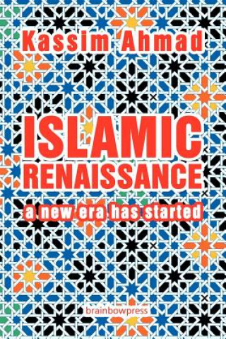 Kniha Islamic Renaissance: A New Era Has Started Kassim Ahmad