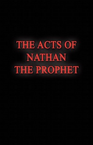 Livre The Acts of Nathan the Prophet Nathan J. Isbell