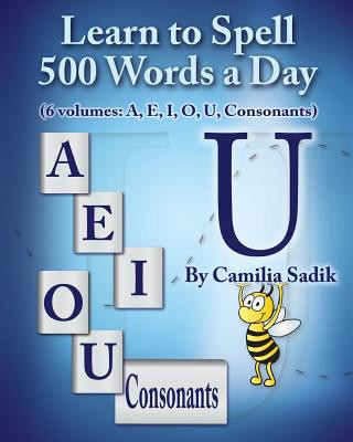 Carte Learn to Spell 500 Words a Day Camilia Sadik