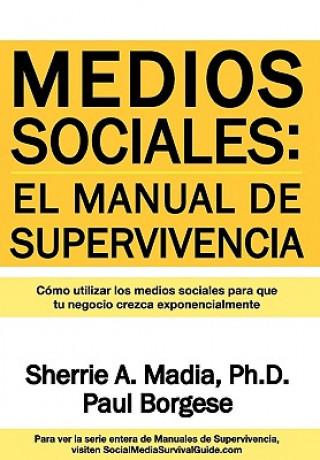 Książka Medios Sociales: Manual de Supervivencia Sherrie Ann Madia