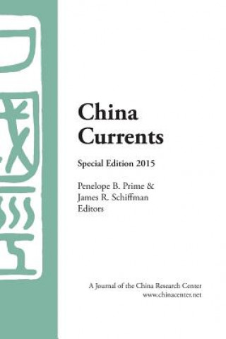 Buch China Currents Special Edition 2015 Penelope P. Prime