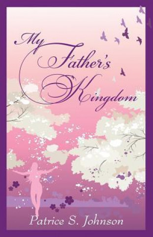 Książka My Father's Kingdom Patrice Johnson