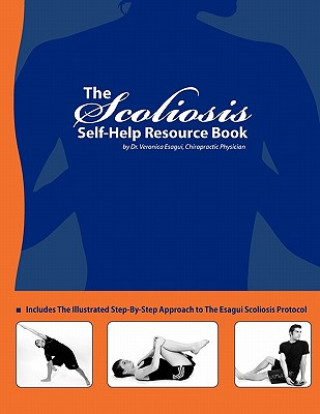 Książka The Scoliosis Self Help Resource Book Veronica Esagui