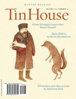 Carte Tin House, Issue 44, Volume 12, Number 2: Winter Reading Rob Spillman