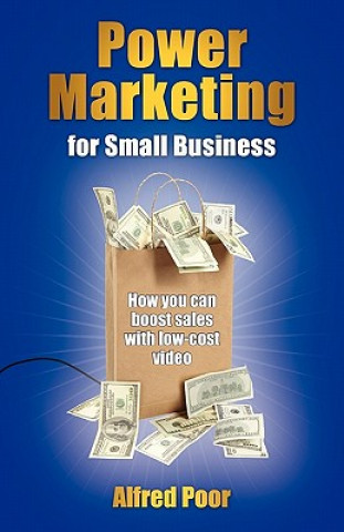 Книга Power Marketing for Small Business Alfred Poor
