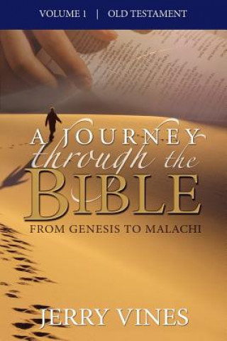 Knjiga A Journey Through the Bible: From Genesis to Malachi Jerry Vines