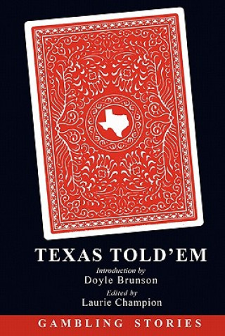 Kniha Texas Told'em Doyle Brunson