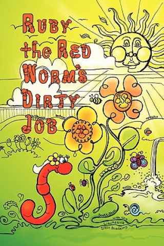 Carte Ruby the Red Worm's Dirty Job Scott Stoll
