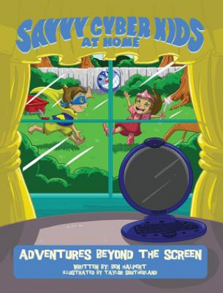 Livre The Savvy Cyber Kids at Home Ben Halpert